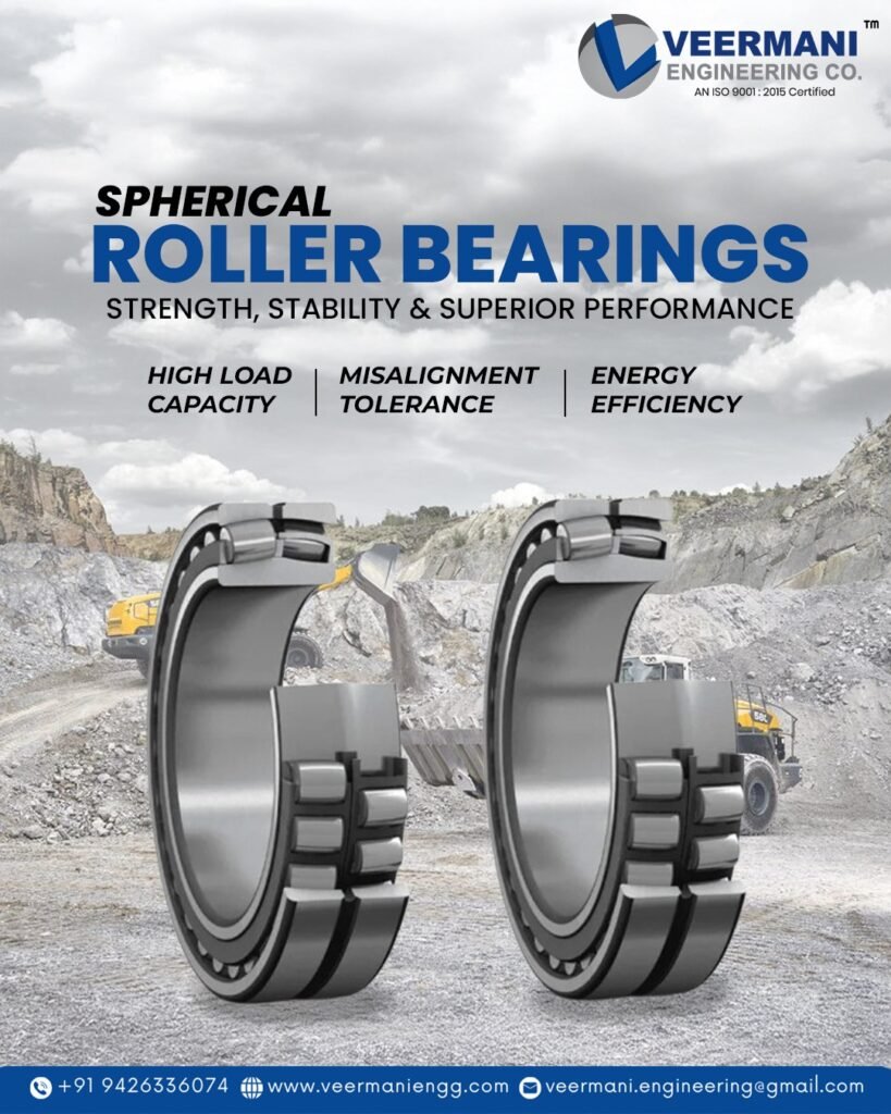 Veermani Engineering Co. – Best Spherical Roller Bearings Manufacturer in India for strength, stability & performance.