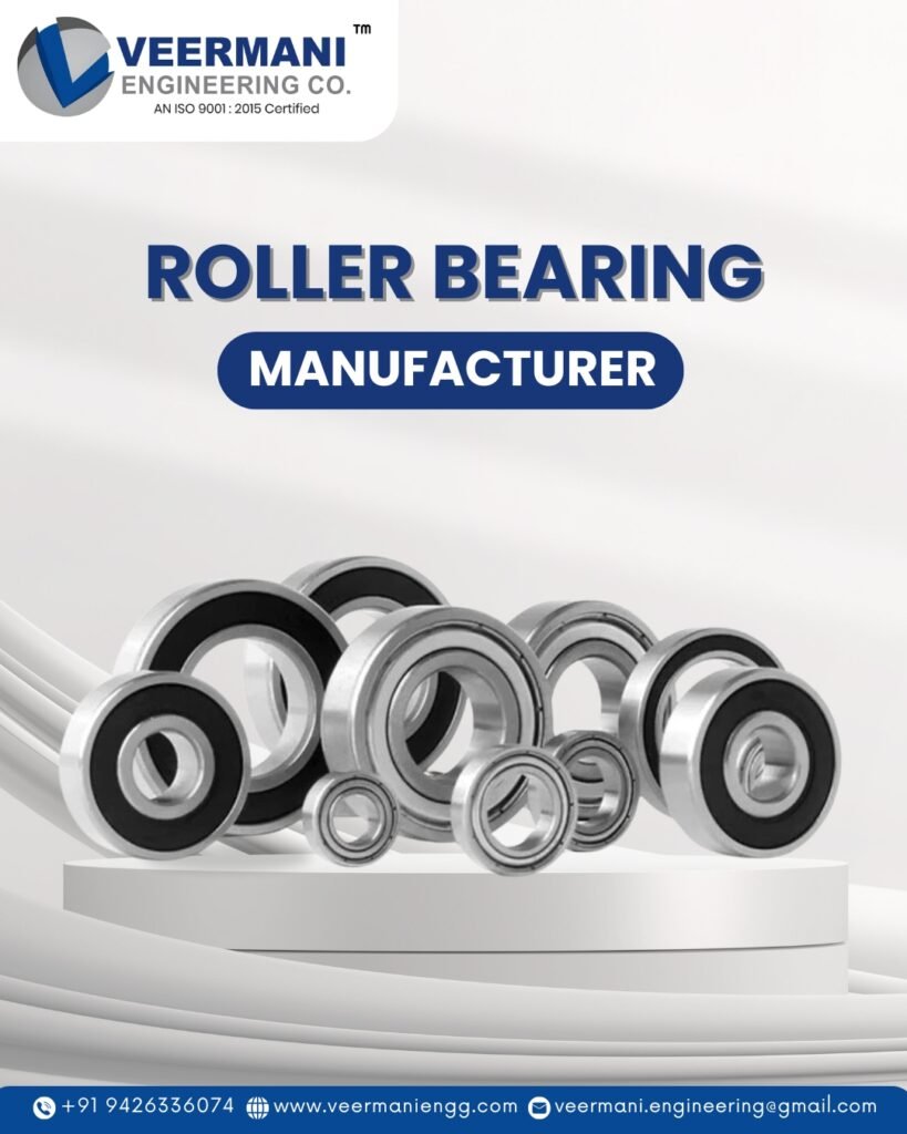 Roller bearings by Veermani Engineering Co., Best Roller Bearing Manufacturer in Ahmedabad, trusted bearing supplier.