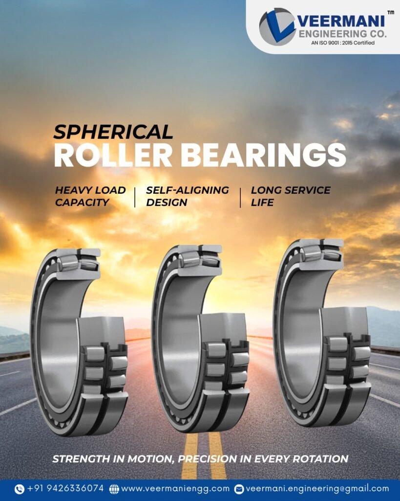 Spherical roller bearings by Veermani Engineering Company – Best Spherical Roller Bearings Manufacturer in India